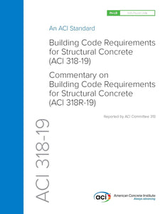 ACI 318-19: Building Code Requirements for Structural Concrete and Commentary